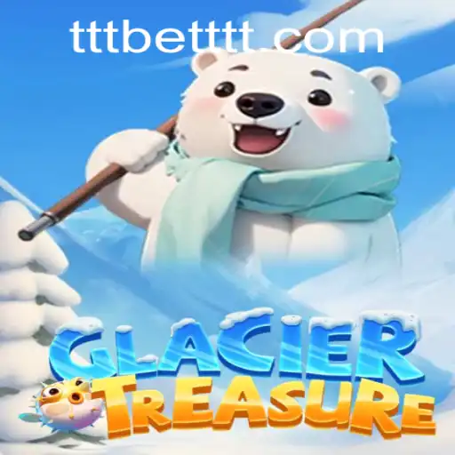 Discover the Thrilling Adventure of GlacierTreasure: A Novel Gaming Experience