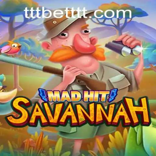 Unleashing the Wild Adventure: MadHitSavannah and the Thrills of tttbet