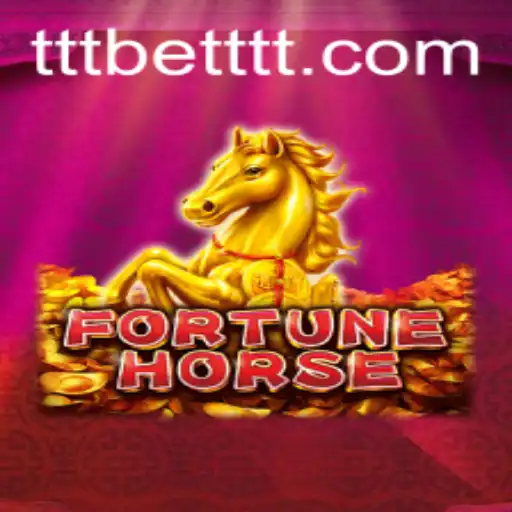 Exploring the Thrilling Adventure of FortuneHorse in the World of TTTBet
